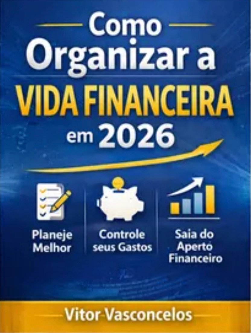 Capa do ebook Como Organizar a Vida Financeira em 2026